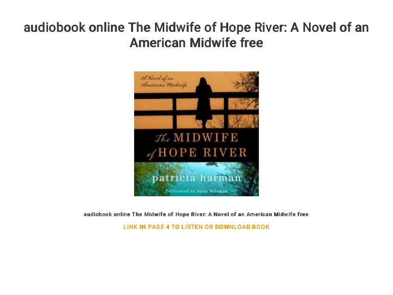 The Midwife of Hope River: A Novel of an American Midwife